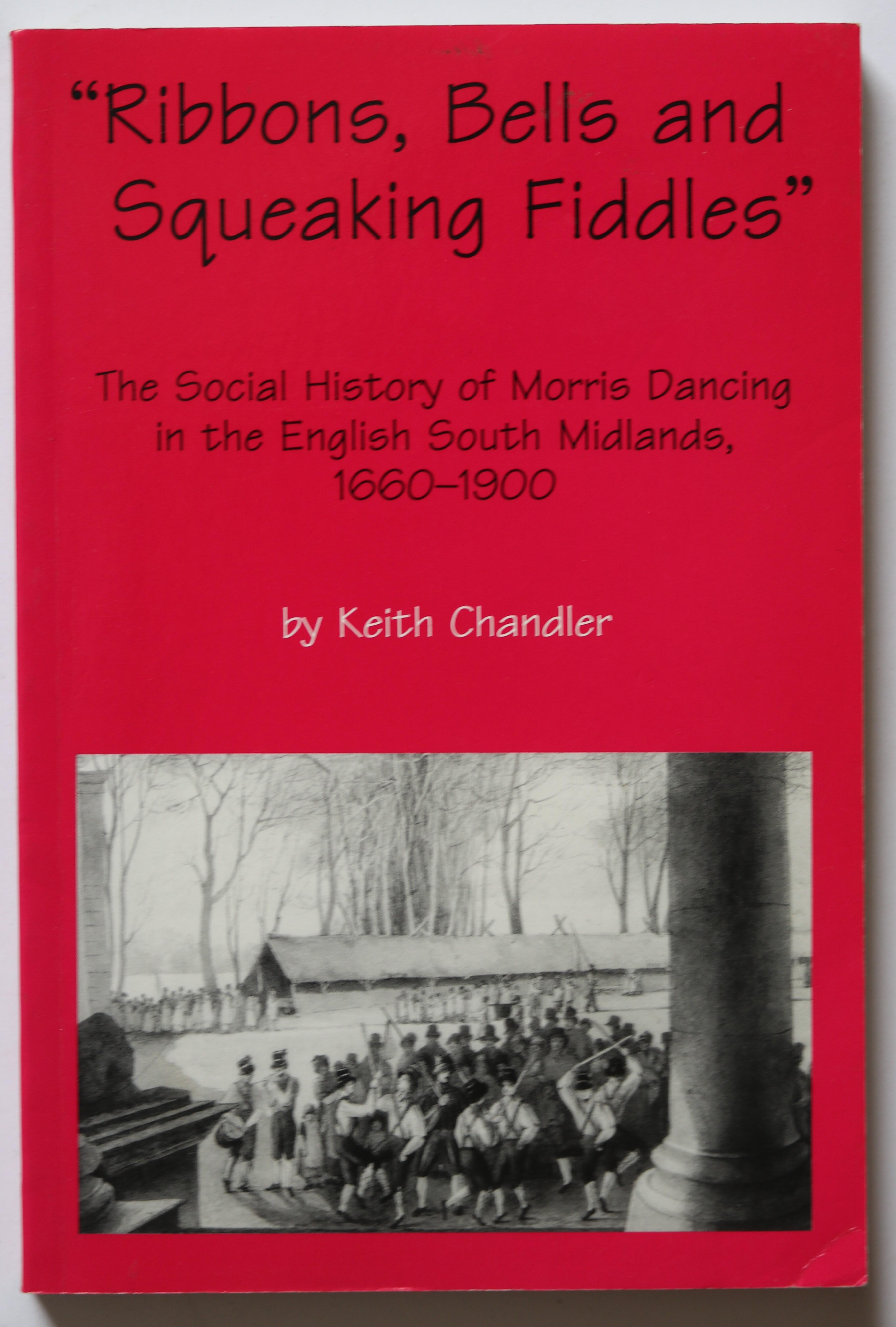Ribbons, Bells and Squeaking Fiddles.” The Social History of ...